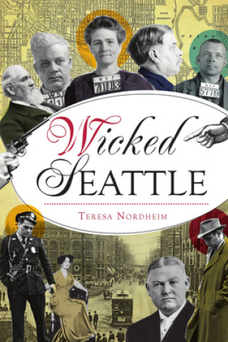 Knjiga Wicked Seattle Nordheim