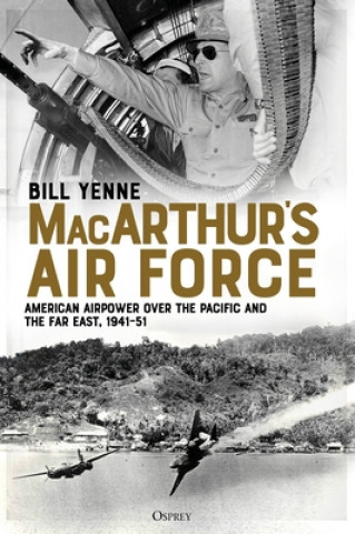 Kniha MacArthur's Air Force 