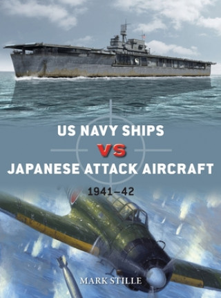 Könyv US Navy Ships vs Japanese Attack Aircraft Jim Laurier