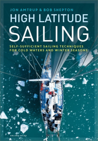 Kniha High Latitude Sailing Bob Shepton