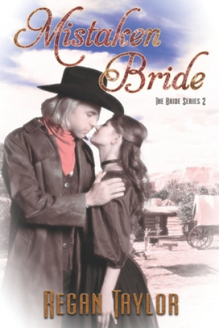 Kniha Mistaken Bride Regan Taylor