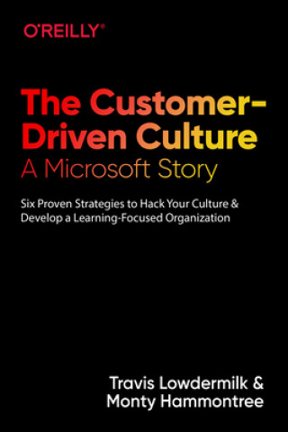 Carte Customer-Driven Culture: A Microsoft Story Monty Hammontree