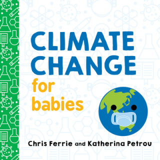 Kniha Climate Change for Babies 