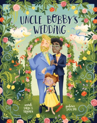 Knjiga Uncle Bobby's Wedding Lucia Soto
