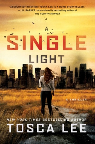 Kniha A Single Light: A Thriller 