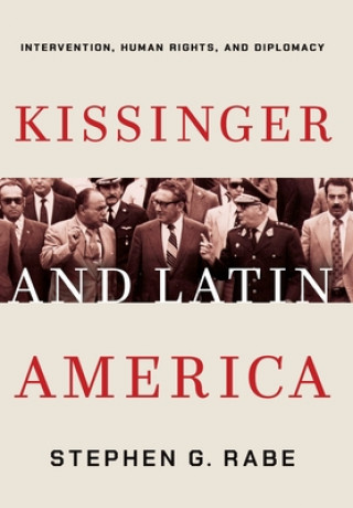 Könyv Kissinger and Latin America 