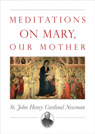 Kniha Meditations on Mary, Our Mother 