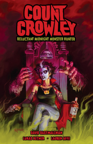 Książka Count Crowley: Reluctant Midnight Monster Hunter Lukas Ketner