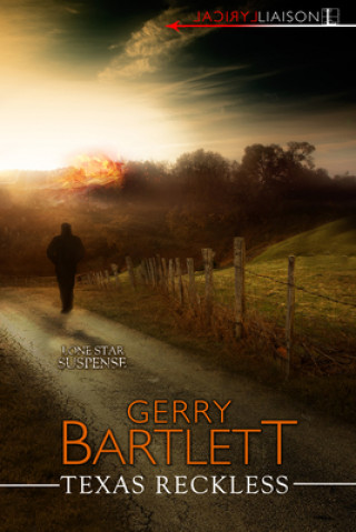 Knjiga Texas Reckless Gerry Bartlett