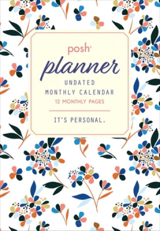 Naptár/Határidőnapló Posh: Undated Monthly Pocket Planner Calendar 