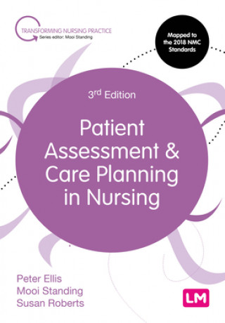 Kniha Patient Assessment and Care Planning in Nursing Mooi Standing