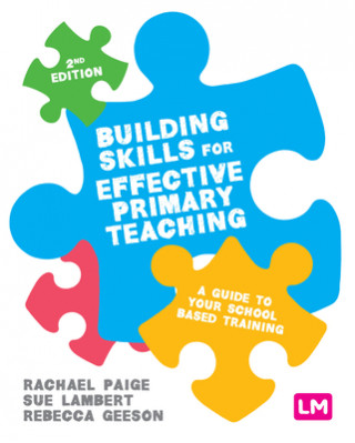 Книга Building Skills for Effective Primary Teaching Sue Lambert