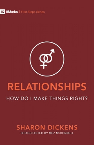 Livro Relationships - How Do I Make Things Right? Sharon Dickens