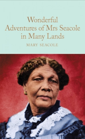 Carte Wonderful Adventures of Mrs. Seacole in Many Lands 