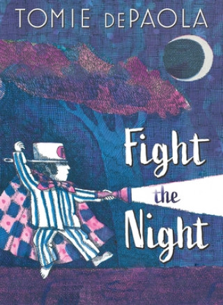 Knjiga Fight the Night Tomie Depaola