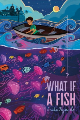 Knjiga What If a Fish Fajardo