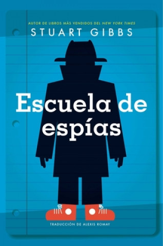 Book Escuela de Espías (Spy School) Alexis Romay