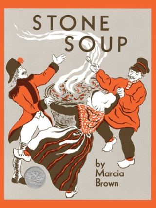 Carte Stone Soup: Classroom Edition Marcia Brown
