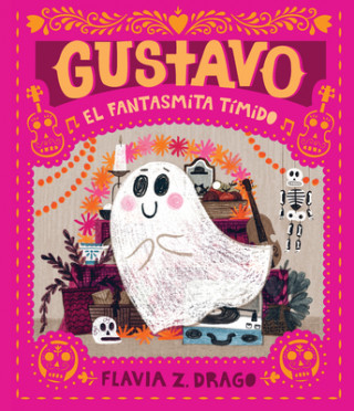 Kniha Gustavo, El Fantasmita Tímido Flavia Z. Drago