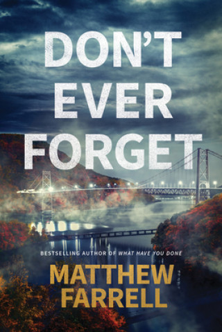 Knjiga Don't Ever Forget Farrell Matthew