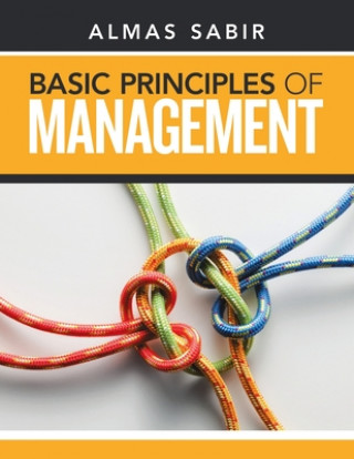 Knjiga Basic Principles of Management Almas Sabir