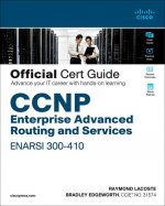 Carte CCNP Enterprise Advanced Routing ENARSI 300-410 Official Cert Guide Bradley Edgeworth