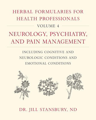 Könyv Herbal Formularies for Health Professionals, Volume 4 