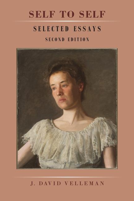 Knjiga Self to Self: Selected Essays: Second Edition J. David Velleman