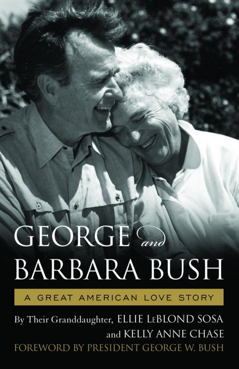 Könyv George & Barbara Bush Kelly Anne Chase