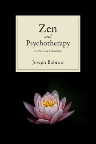 Könyv Zen and Psychotherapy Norman Fischer