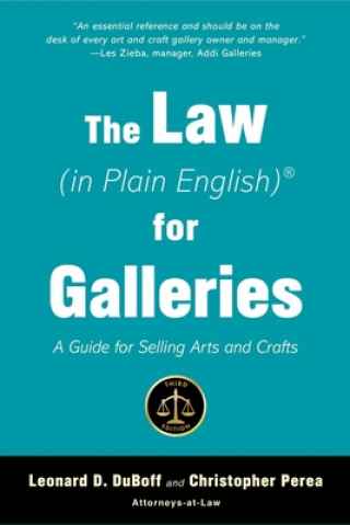 Könyv The Law (in Plain English) for Galleries: A Guide for Selling Arts and Crafts Christopher Perea