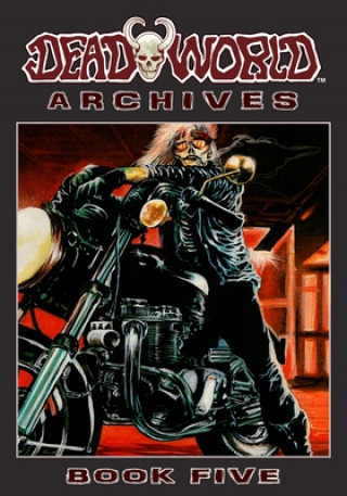 Carte Deadworld Archives - Book Five Mark Bloodworth