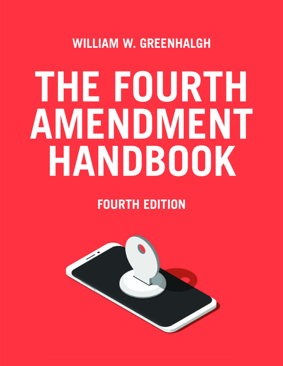 Könyv The Fourth Amendment Handbook 