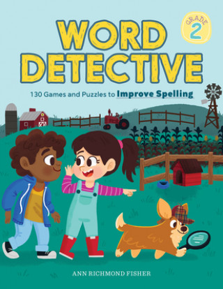Könyv Word Detective, Grade 2: 130 Games and Puzzles to Improve Spelling 