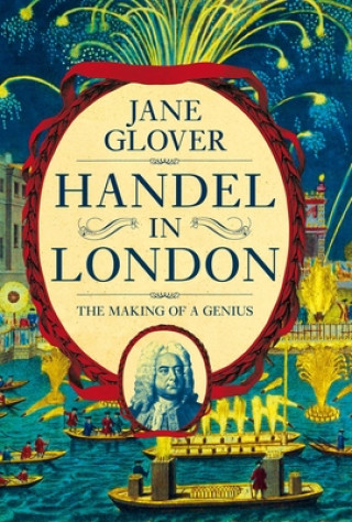 Kniha Handel in London: The Making of a Genius 