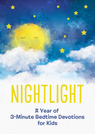 Książka Nightlight: A Year of 3-Minute Bedtime Devotions for Kids 