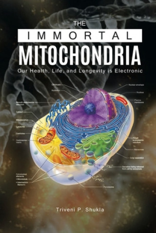 Könyv Immortal Mitochondria 