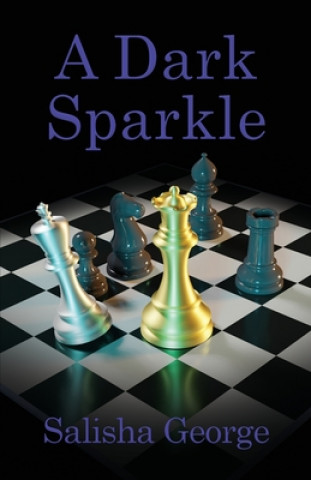 Knjiga A Dark Sparkle Salisha George