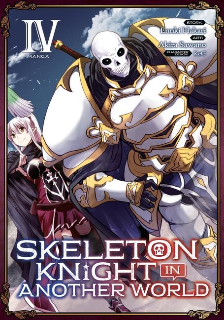 Book Skeleton Knight in Another World (Manga) Vol. 4 Akira Sawano