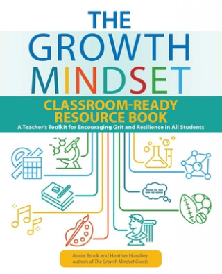 Kniha Growth Mindset Classroom-ready Resource Book Heather Hundley