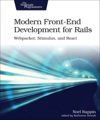 Könyv Modern Front-End Development for Rails 