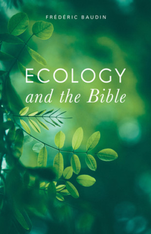 Kniha Ecology and the Bible Damon Dimauro