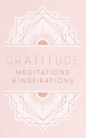 Kniha Gratitude: Inspirations and Meditations 