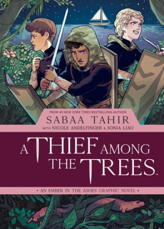 Carte Thief Among the Trees: An Ember in the Ashes Graphic Novel Nicole Andelfinger