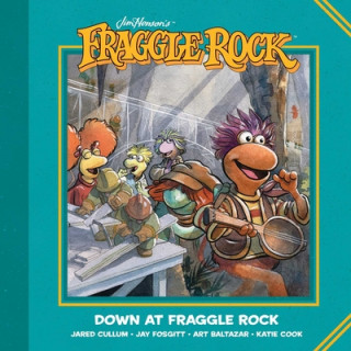 Książka Jim Henson's Fraggle Rock: Down at Fraggle Rock 