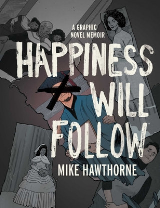 Kniha Happiness Will Follow 