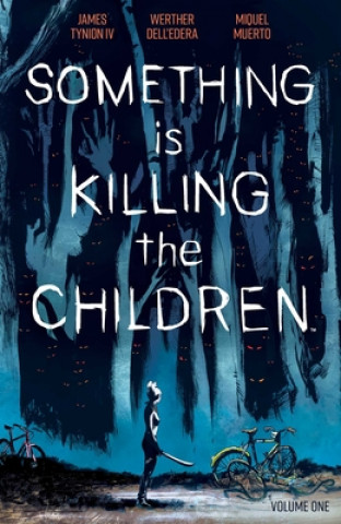 Книга Something is Killing the Children Vol. 1 
