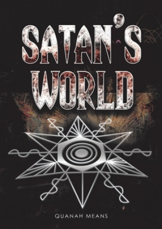 Knjiga Satan's World Quanah Means
