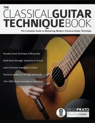 Kniha Classical Guitar Technique Book Joseph Alexander