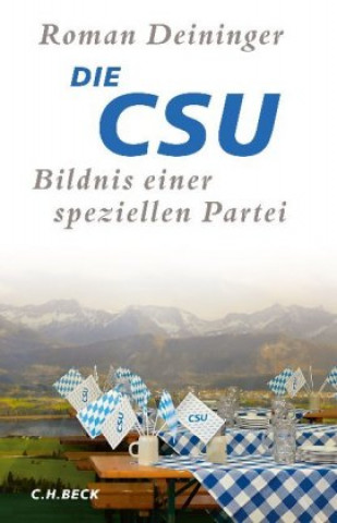Knjiga Die CSU Roman Deininger